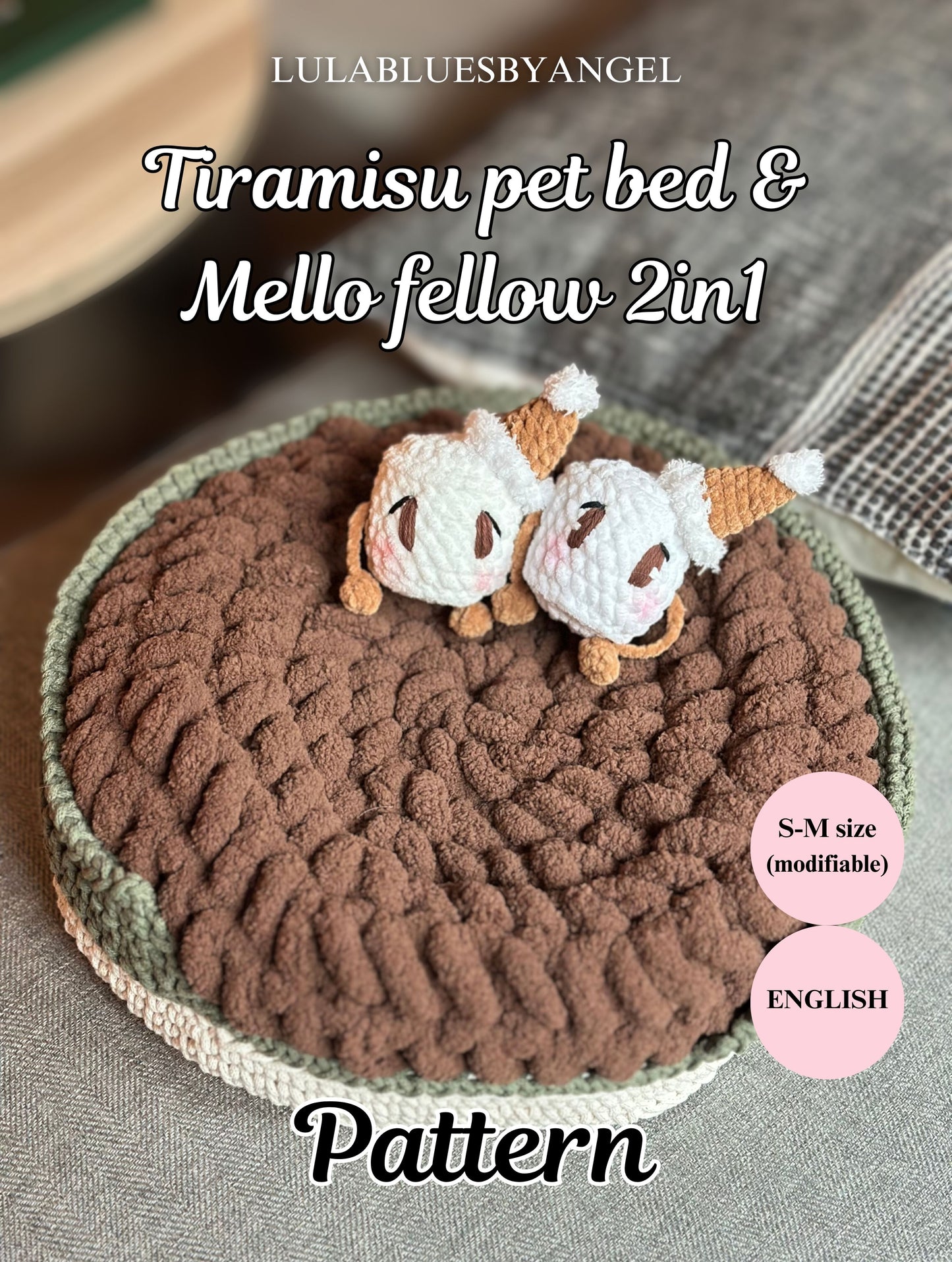 Tiramisu pet bed & Mello fellow 2in1 crochet pattern