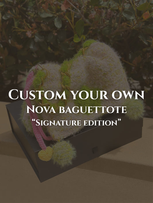 Custom Your Own - Nova Baguettote Signature Edition (Made to Order)